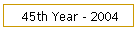45th Year - 2004