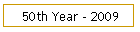 50th Year - 2009