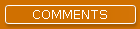 COMMENTS