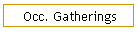 Occ. Gatherings